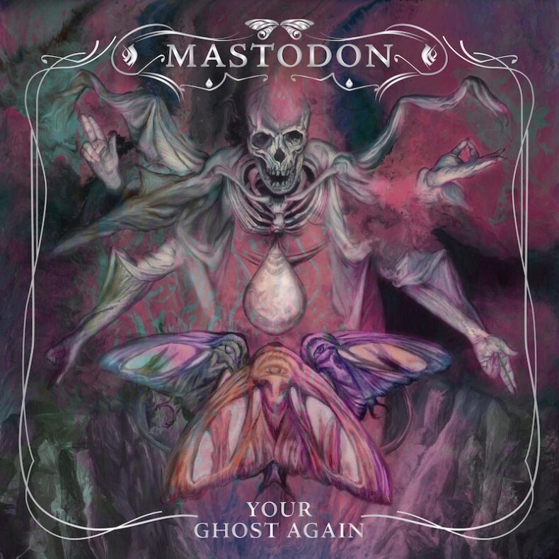 SPILL NEWS: MASTODON RELEASE “YOUR GHOST AGAIN” | ANNOUNCE NORTH AMERICAN TOUR INCLUDING MONTREAL & TORONTO Mastodon