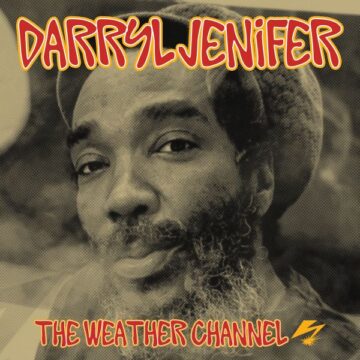 SPILL ALBUM REVIEW: DARRYL JENIFER – THE WEATHER CHANNEL Darryl Jenifer