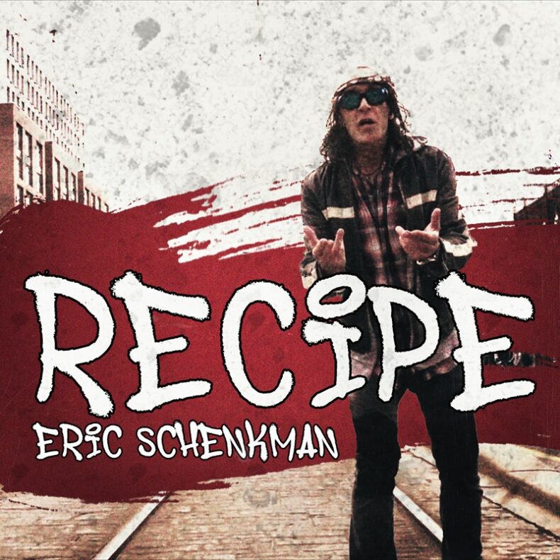 SPILL NEW MUSIC: ERIC SCHENKMAN – “RECIPE” Eric cSchenkman