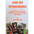 One Hit Wondering