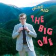 SPILL ALBUM REVIEW: DENT MAY – THE BIG ONE Dent May