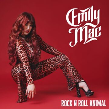 SPILL ALBUM REVIEW: EMILY MAC – ROCK N ROLL ANIMAL Emily Mac
