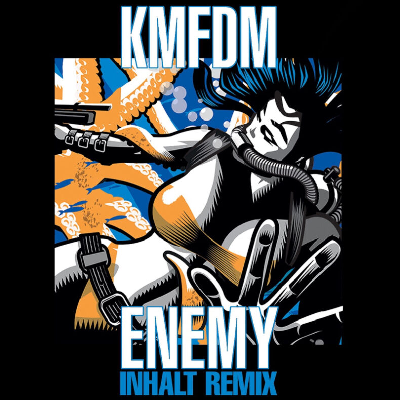 SPILL NEW MUSIC: KMFDM – “ENEMY (INHALT GELD ’88 REMIX)” KMFDM