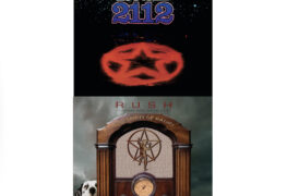 SPILL NEW MUSIC: RUSH CONTINUE ‘FIFTY SOMETHING’ CELEBRATION WITH ‘2112 (50TH ANNIVERSARY)’ AND ‘THE SPIRIT OF RADIO: GREATEST HITS 1974-1987’ Rush
