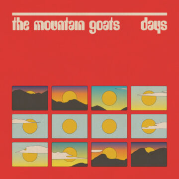 SPILL ALBUM REVIEW: THE MOUNTAIN GOATS – DAYS The Mountain Goats