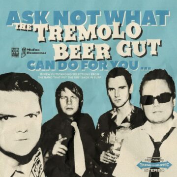 The Tremolo Beer Gut