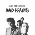 SPILL NEW MUSIC: BAD BRAINS ANNOUNCE ‘ARE YOU READY: THE FIRST STUDIO RECORDING (INNER EAR – MARCH 1979)’ | OUT NOVEMBER 6 VIA TRUST RECORDS Bad Brains