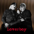 SPILL FEATURE: WORKING FOR THE WEEKEND – A CONVERSATION WITH PAUL DEAN OF LOVERBOY Loverboy