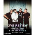 SPILL LIVE REVIEW: SEX PISTOLS FEATURING FRANK CARTER w/ PANIC SHACK @ HISTORY, TORONTO Sex Pistols
