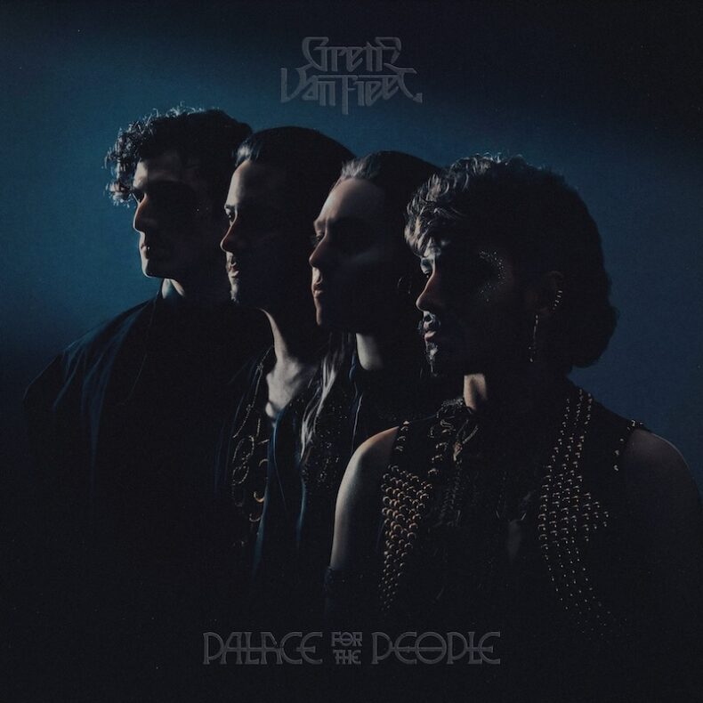 SPILL NEW MUSIC: GRETA VAN FLEET RELEASE “TEAR IT DOWN” | NEW ALBUM ‘PALACE FOR THE PEOPLE’ OUT OCTOBER 9