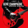 SPILL ALBUM REVIEW: GENE CHAMPAGNE – TOO POP FOR PUNK…TOO PUNK TO CARE Gene Champagne