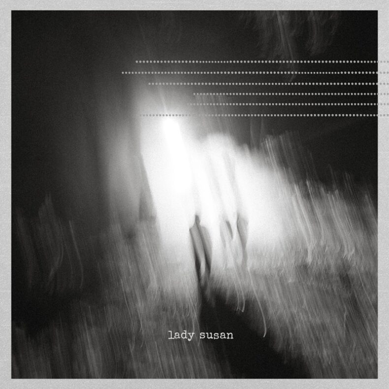 SPILL VIDEO PREMIERE: LADY SUSAN – “ATTENTION” Lady Susan