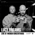 SPILL ALBUM REVIEW: LUCY DREAMS – LIVE AT WIENER KONZERTHAUS Lucy Dreams