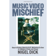 Music Video Mischief