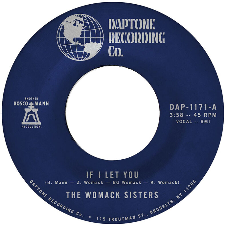 SPILL NEW MUSIC: DAPTONE RECORDS TO RELEASE 45RPM OF THE WOMACK SISTERS “IF I LET YOU” ON NOVEMBER 20 The Womack Sisters